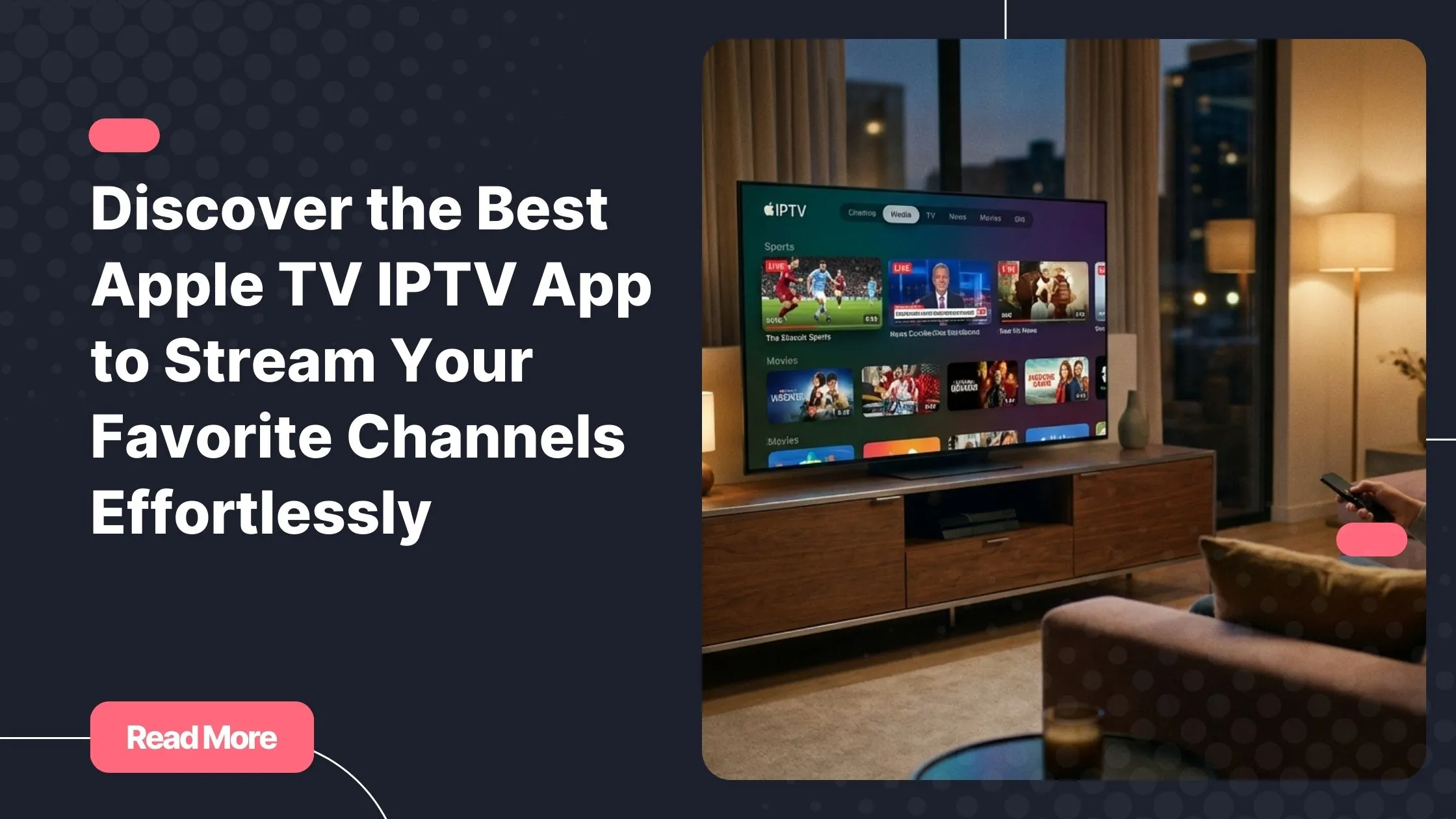 Best Apple TV IPTV app interface displayed on a living room Apple TV screen