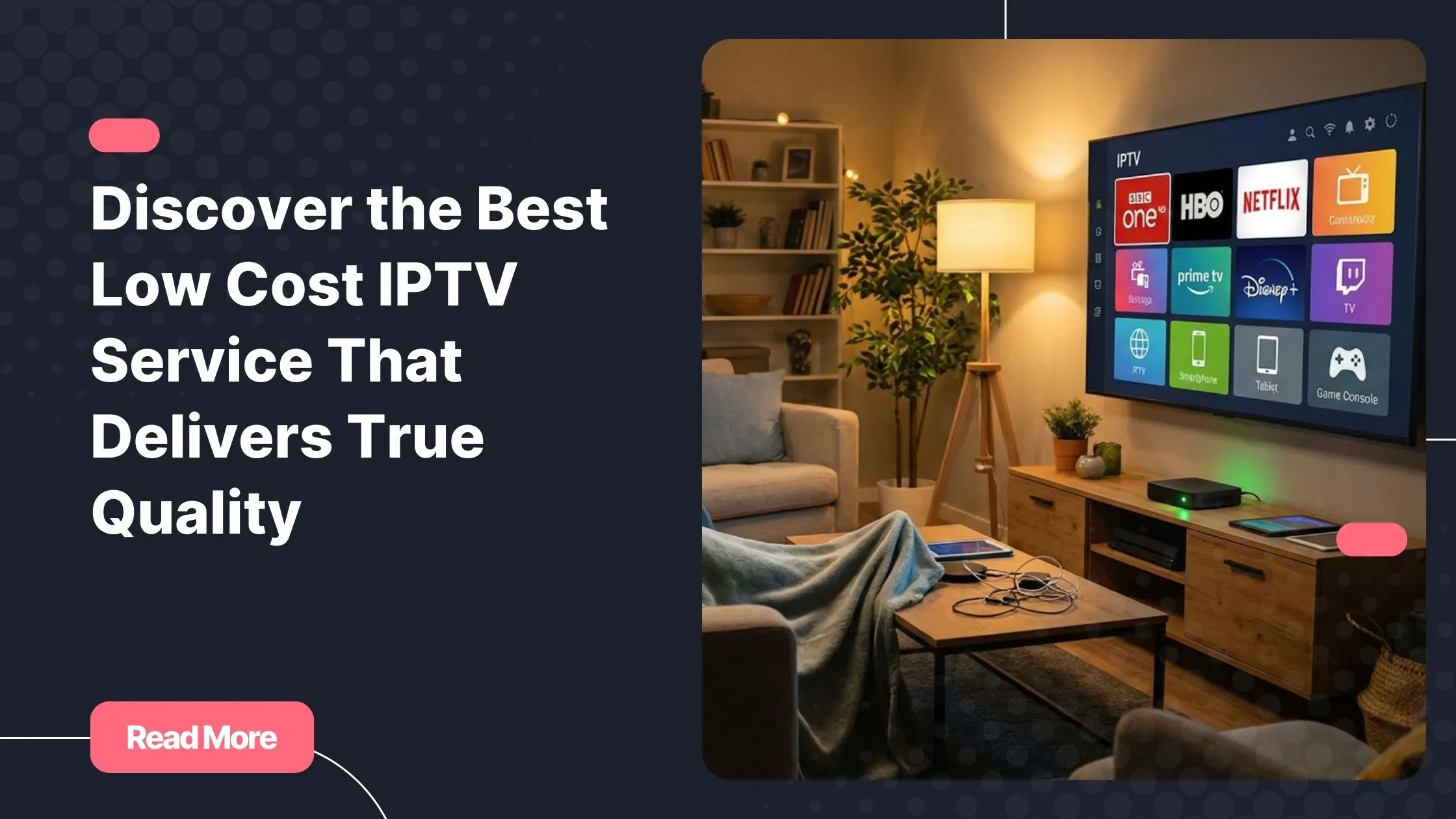 Family enjoying high-quality entertainment with a low cost IPTV service on multiple devices in a cozy living room.