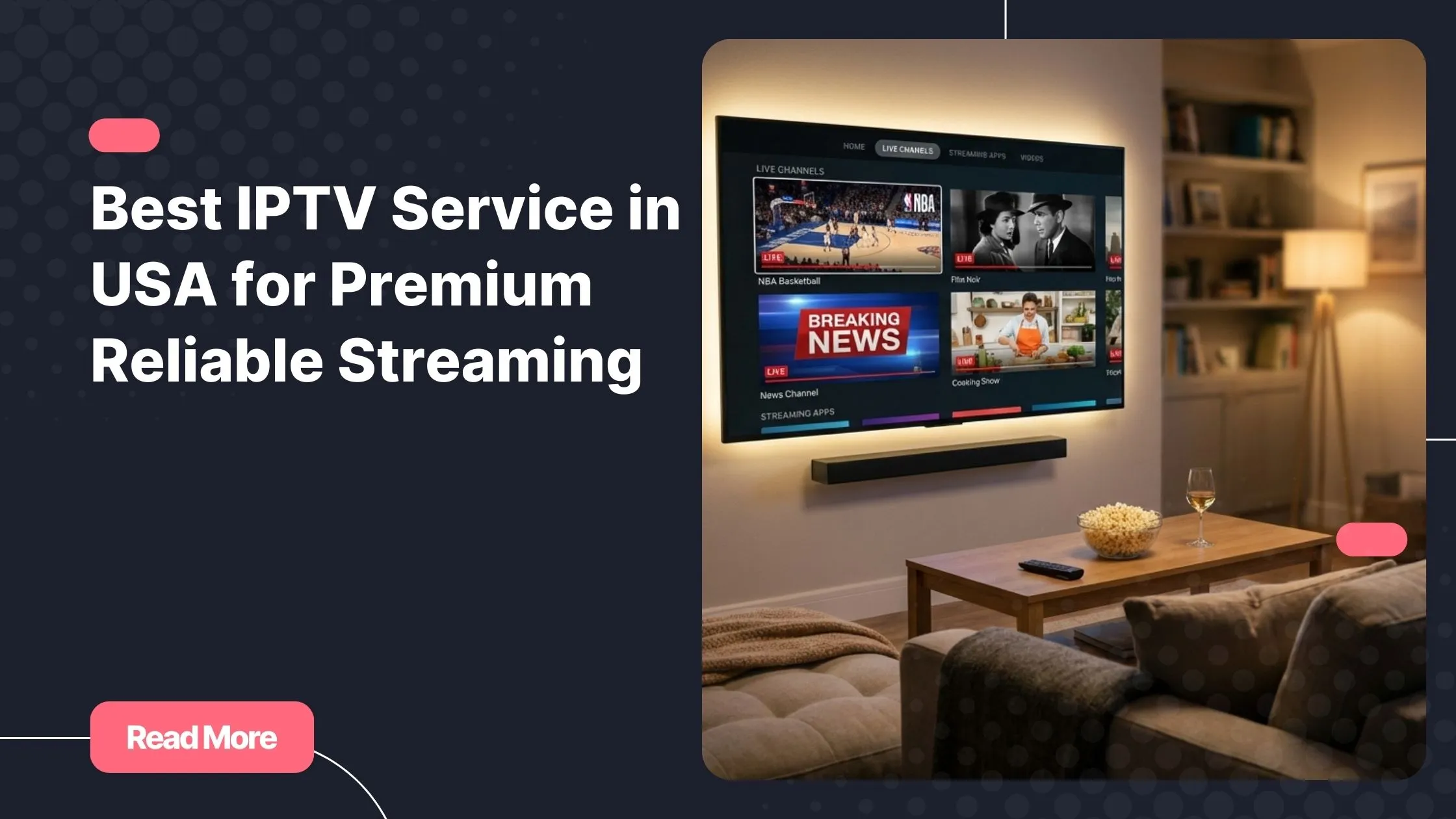 best iptv service in usa streaming on a modern 4K smart TV in a US living room