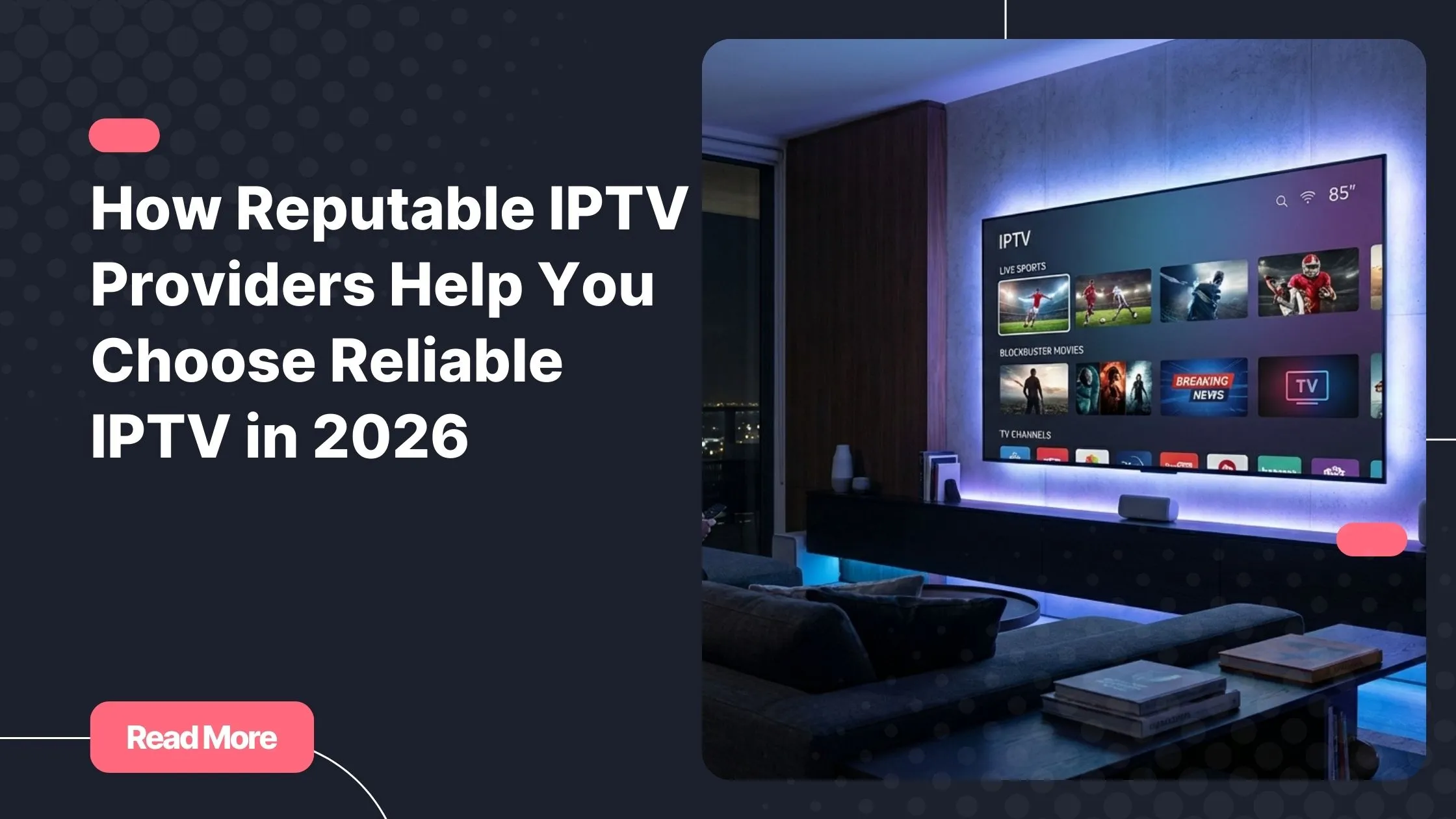 reputable iptv providers offering secure and high-quality IPTV streaming in 2026