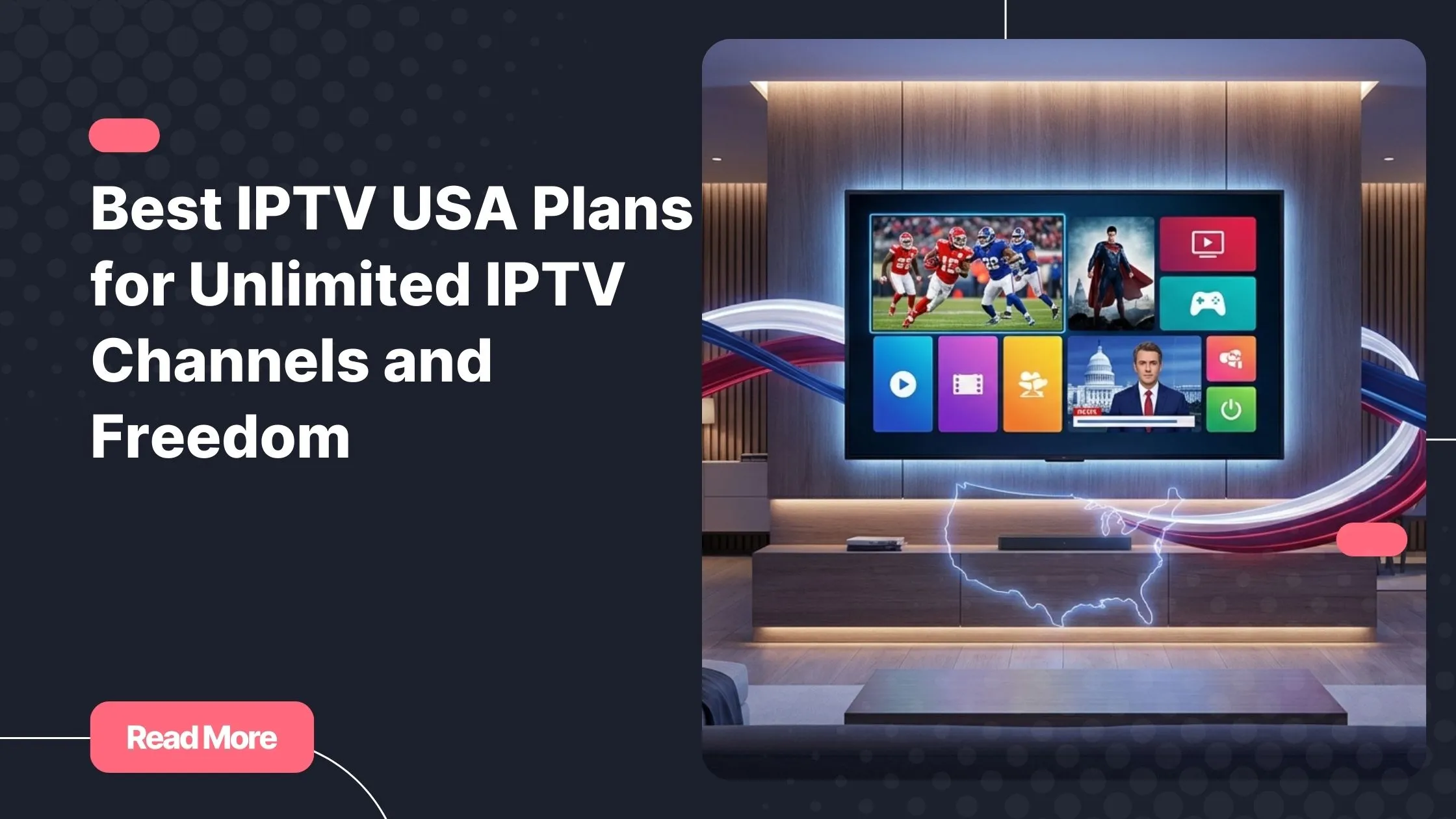 Best IPTV USA plans for unlimited streaming on all devices