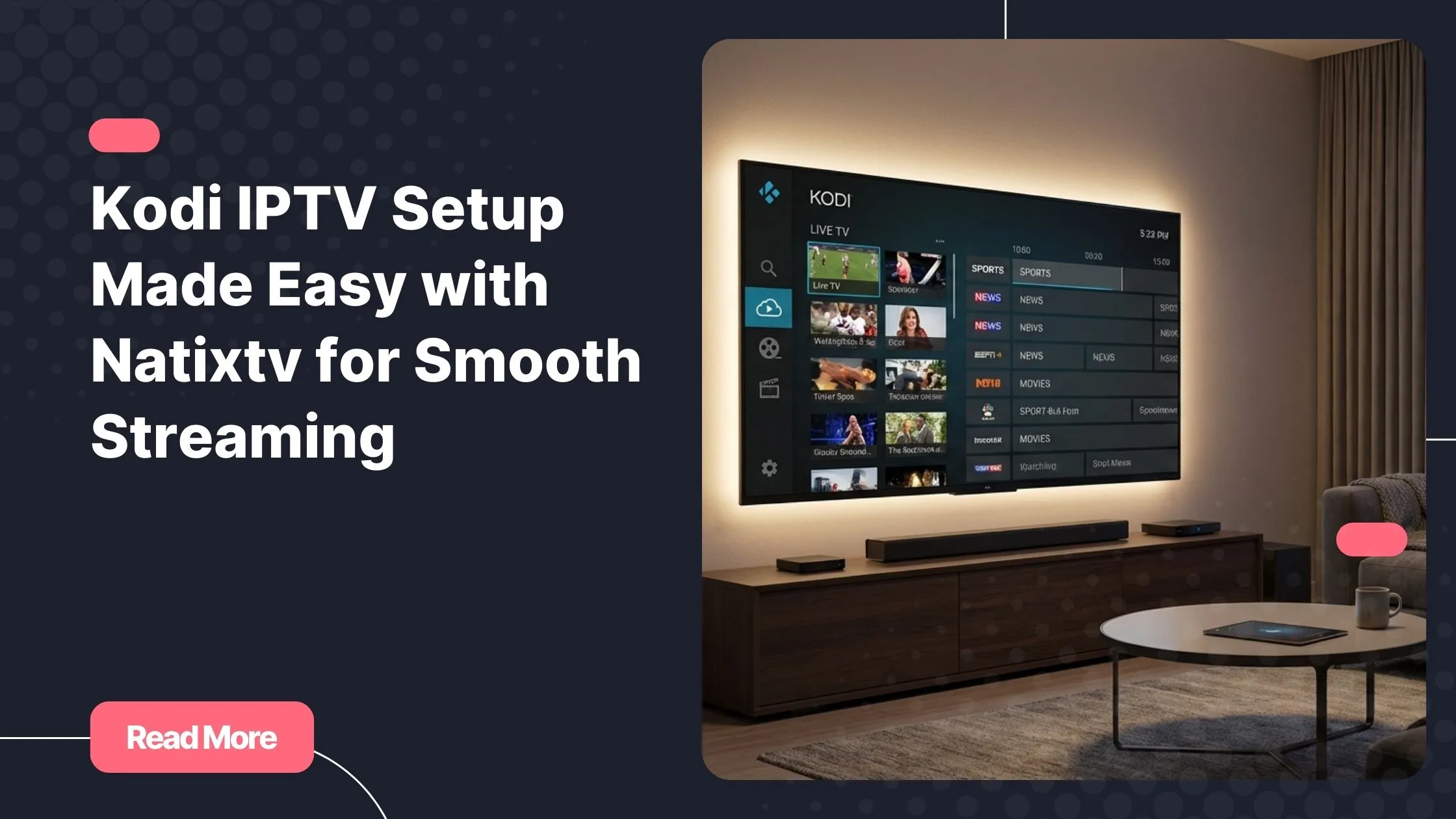 kodi iptv streaming experience on Kodi with live TV interface