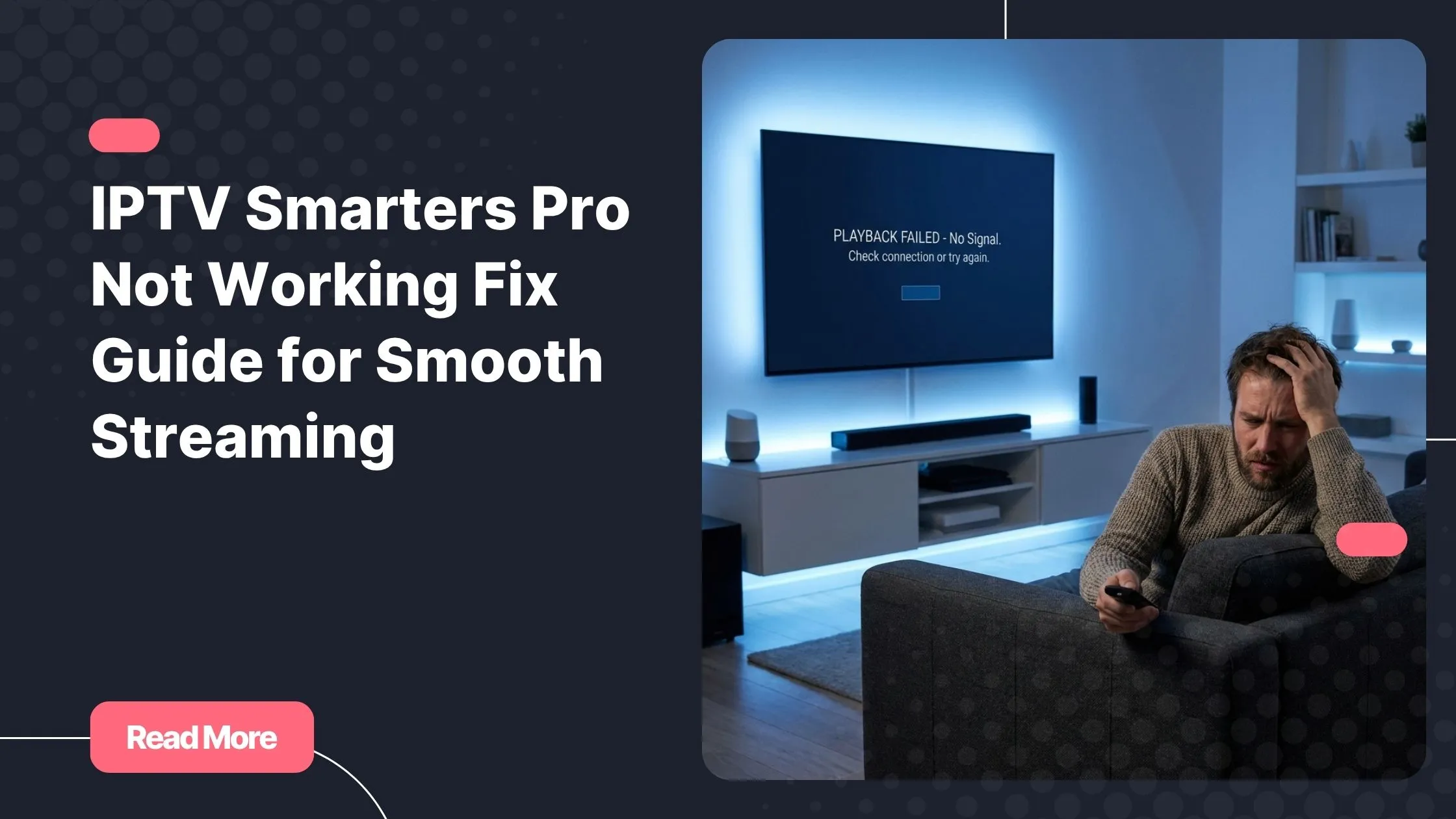 iptv smarters pro not working on smart tv with error screen