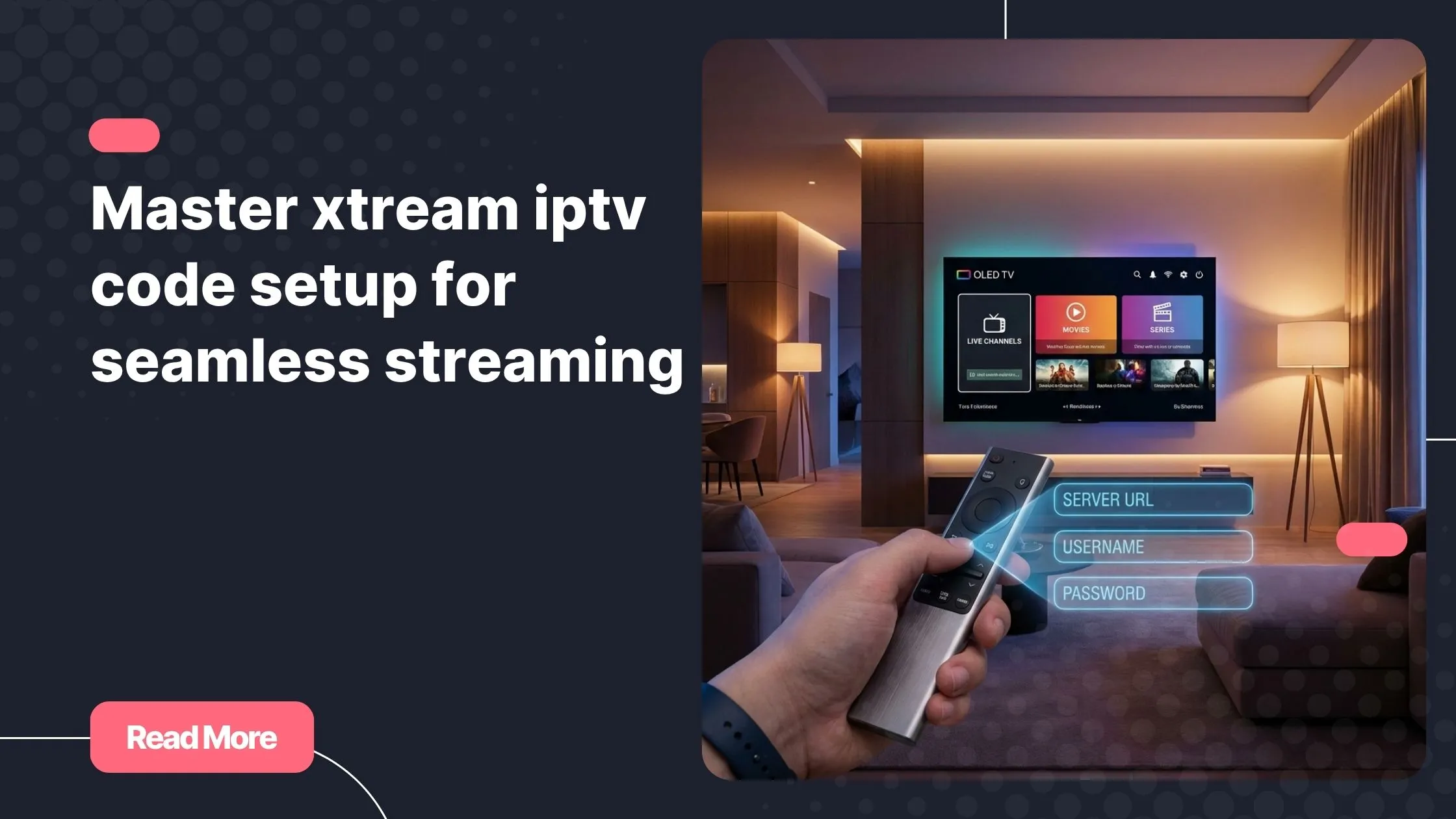 xtream iptv code streaming interface on smart TV