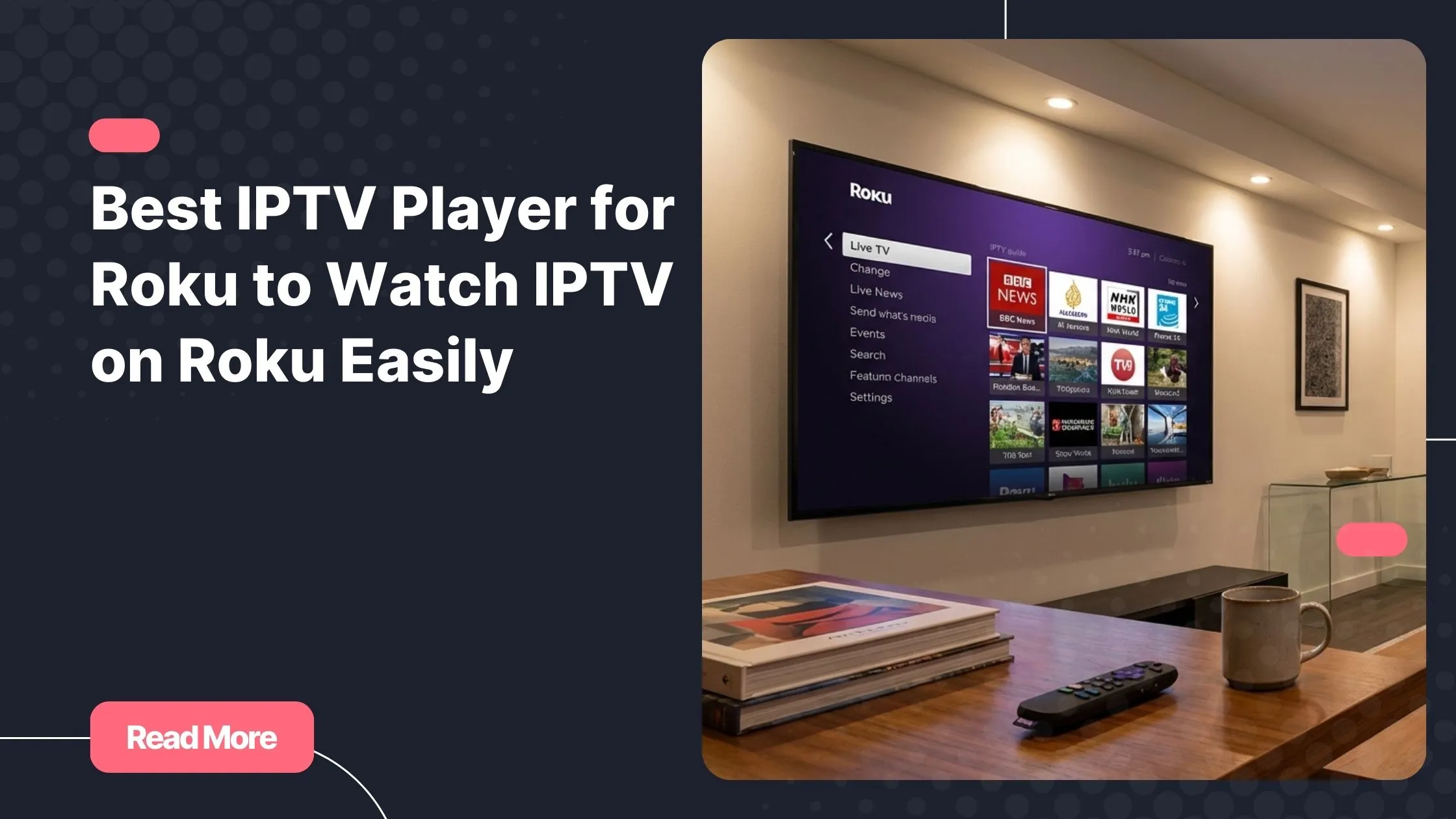 iptv player for roku streaming channels on a Roku smart TV