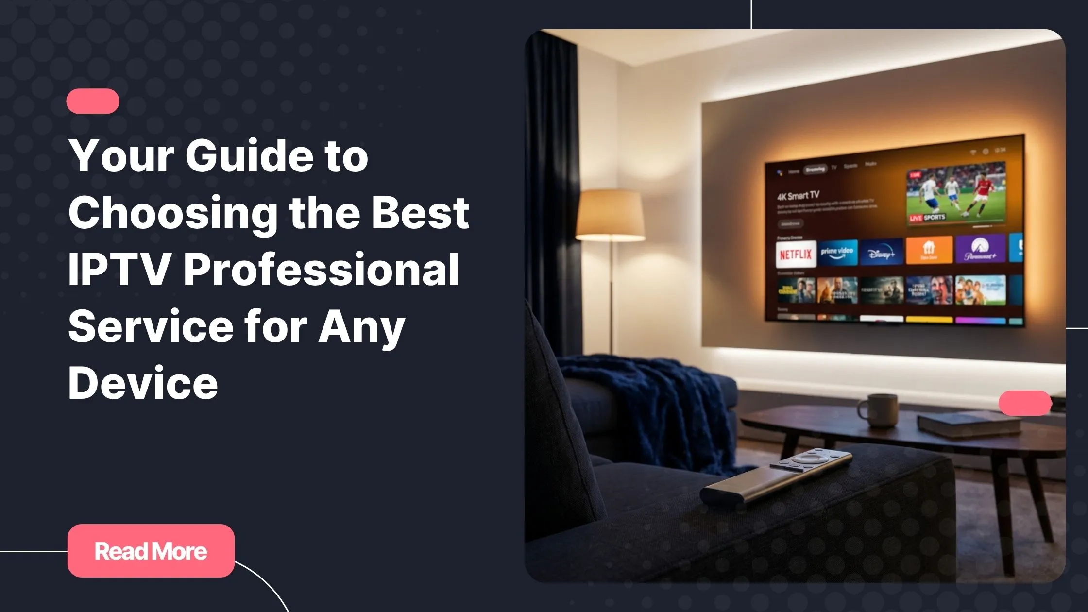 Professional IPTV service displayed on a 4K smart TV in a modern living room