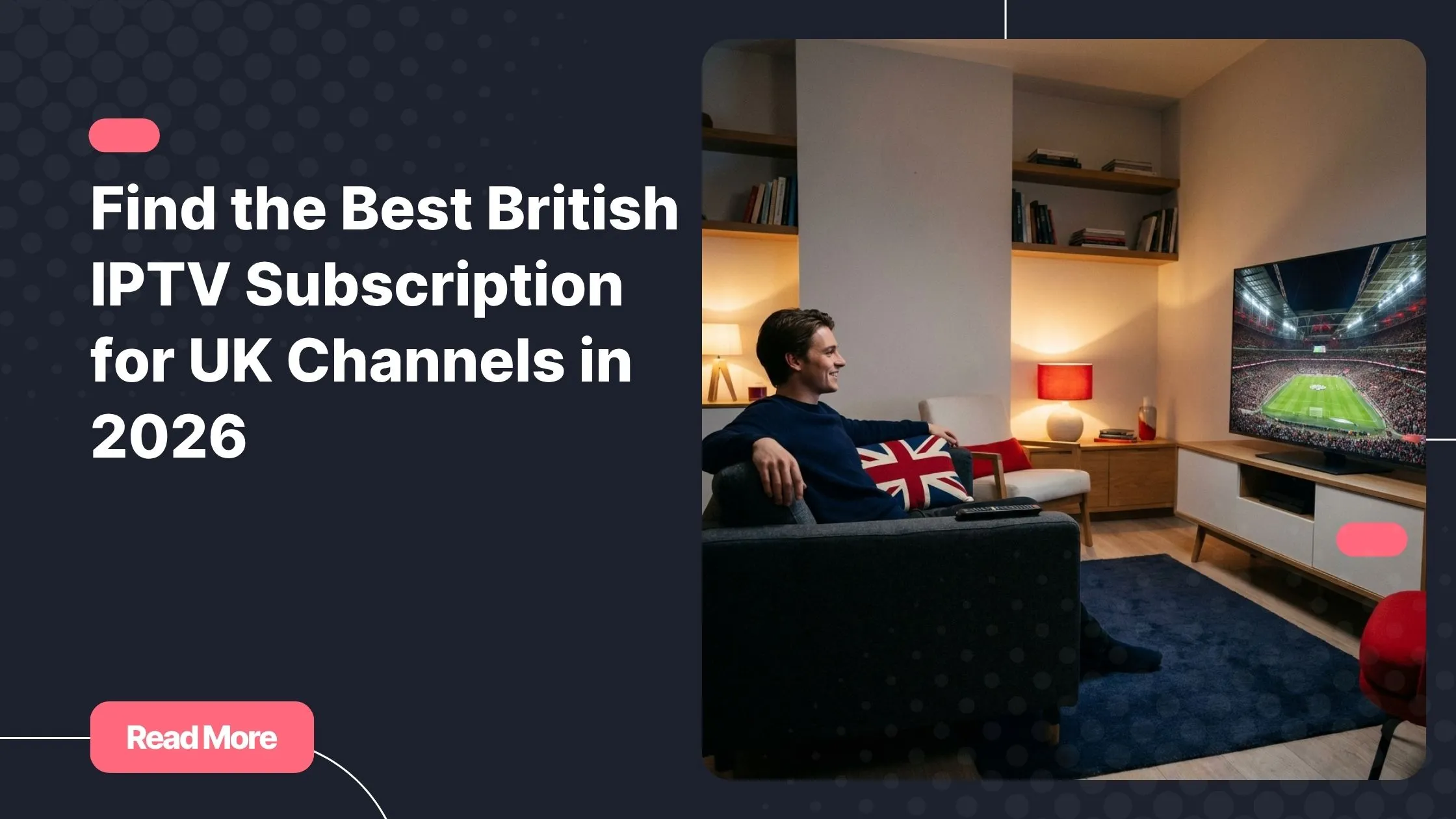Best British IPTV service on Smart TV in a modern living room
