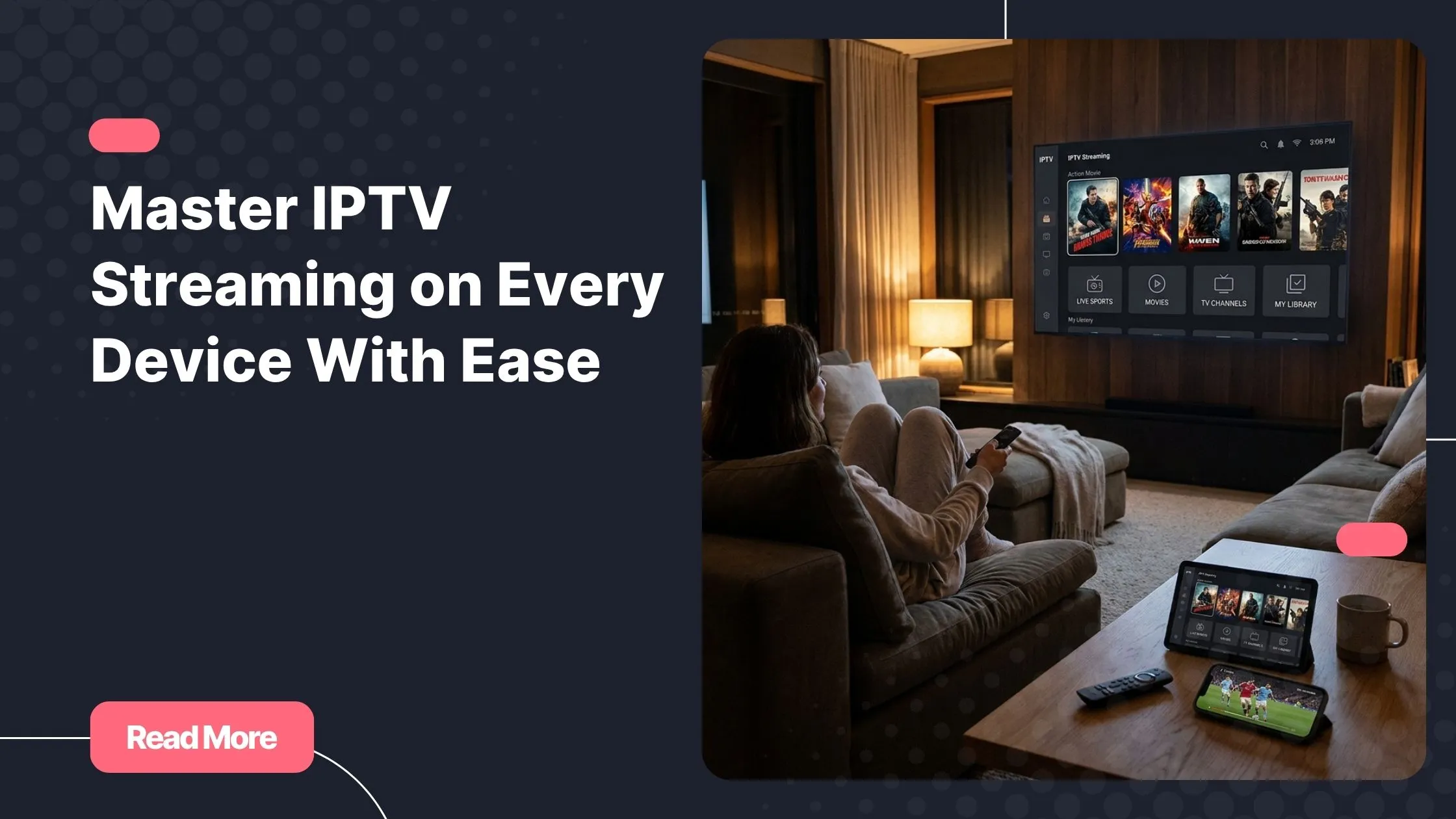 IPTV streaming setup on a smart TV with multiple connected devices in a modern living room