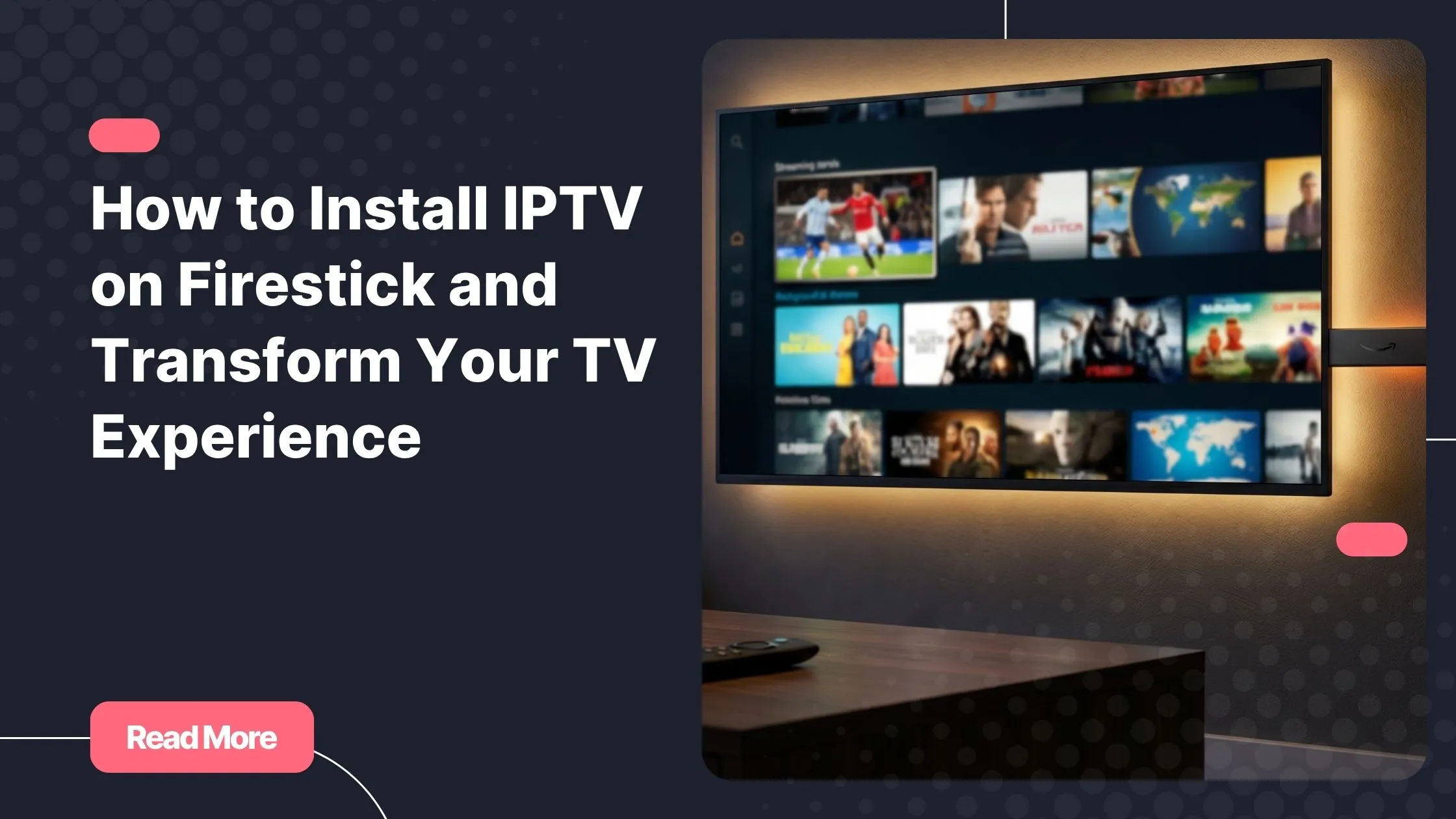 Firestick connected to a smart TV displaying a live IPTV channel grid