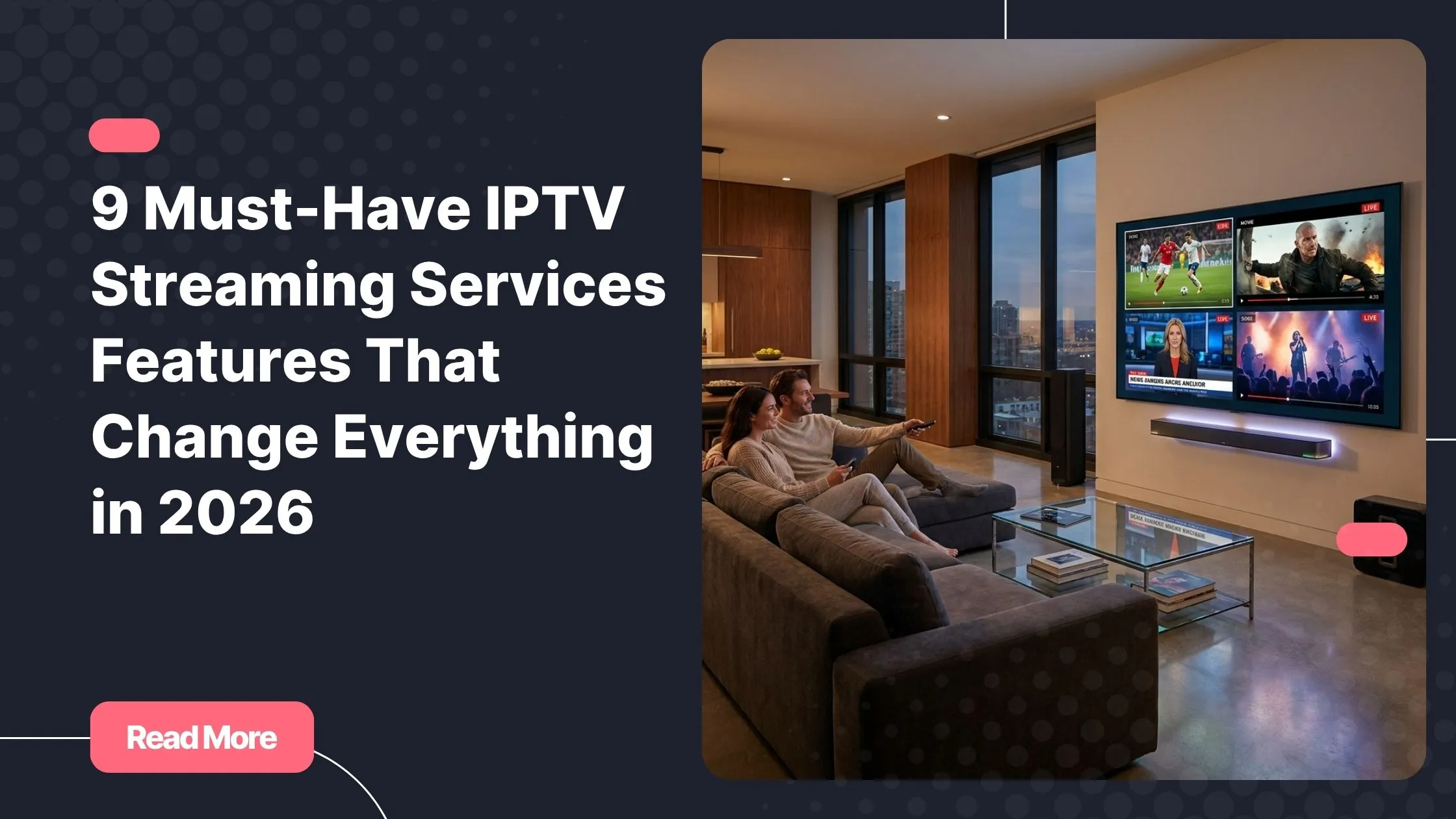 Premium IPTV streaming services delivering 4K entertainment in a modern home setup