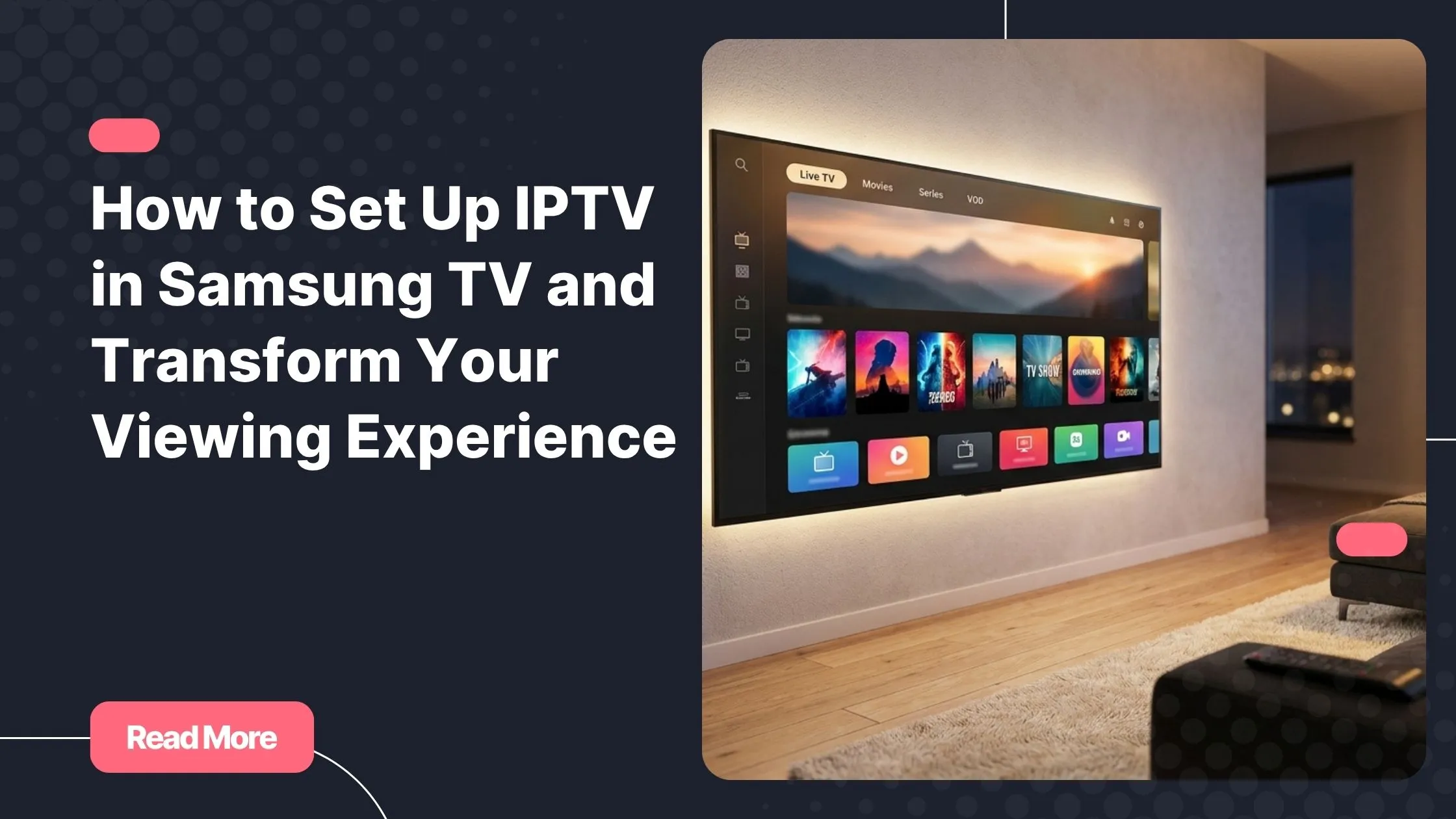 A modern living room with a large Samsung smart TV displaying an IPTV interface