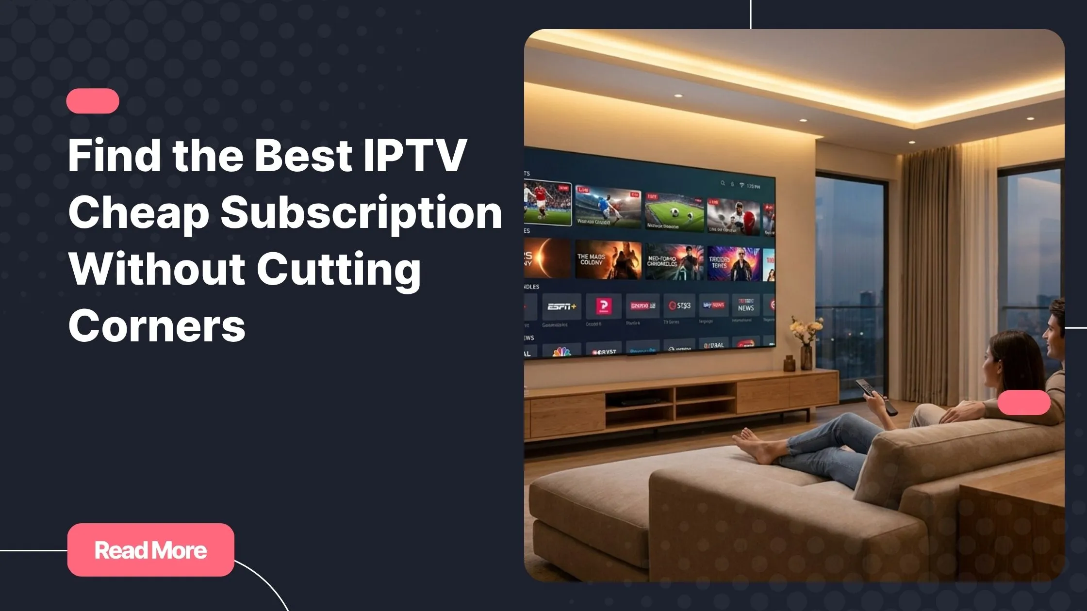 Family enjoying an iptv cheap subscription on a modern smart TV in 2026