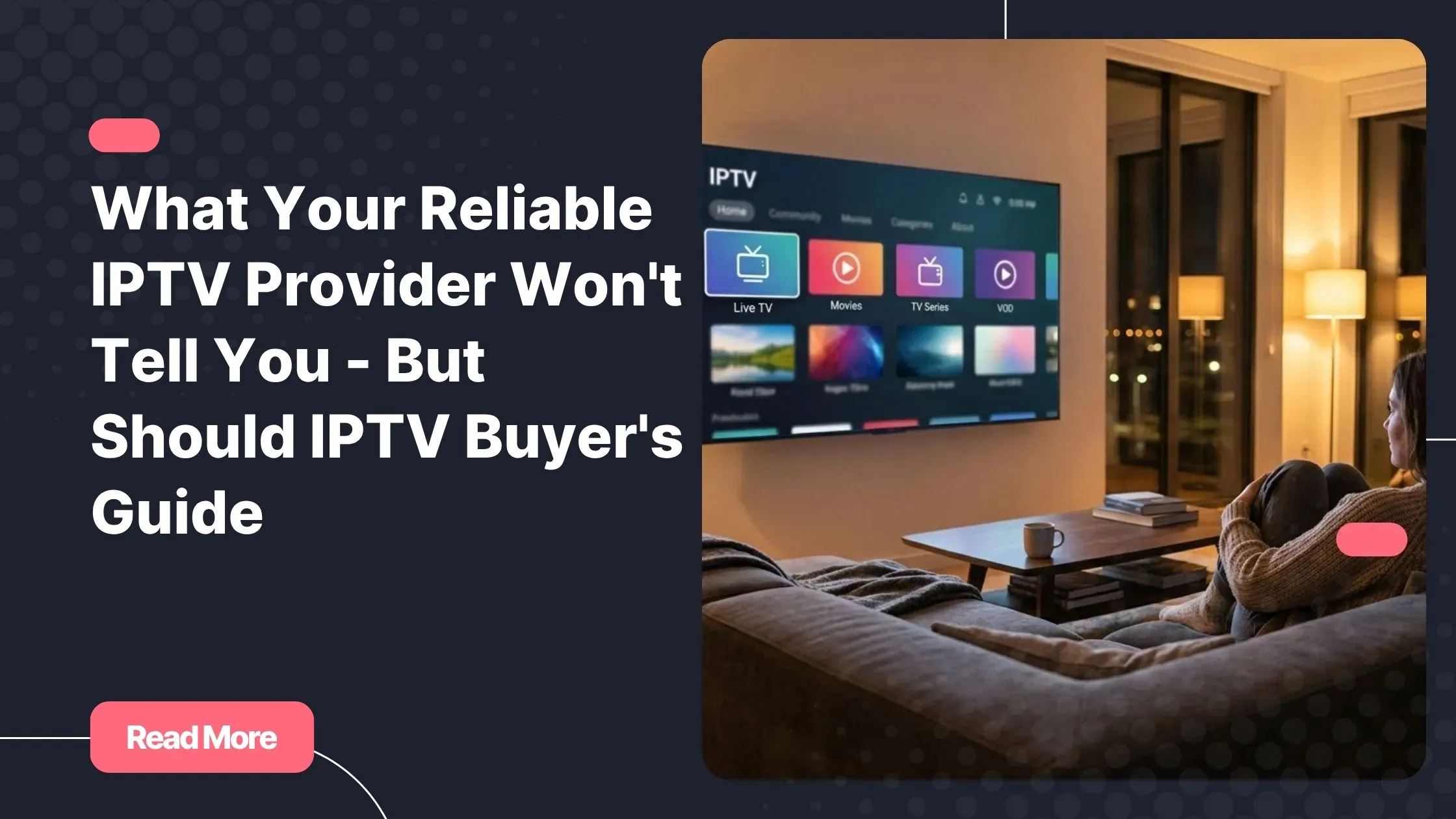 Reliable IPTV provider delivering a smooth premium streaming experience in a modern living room.