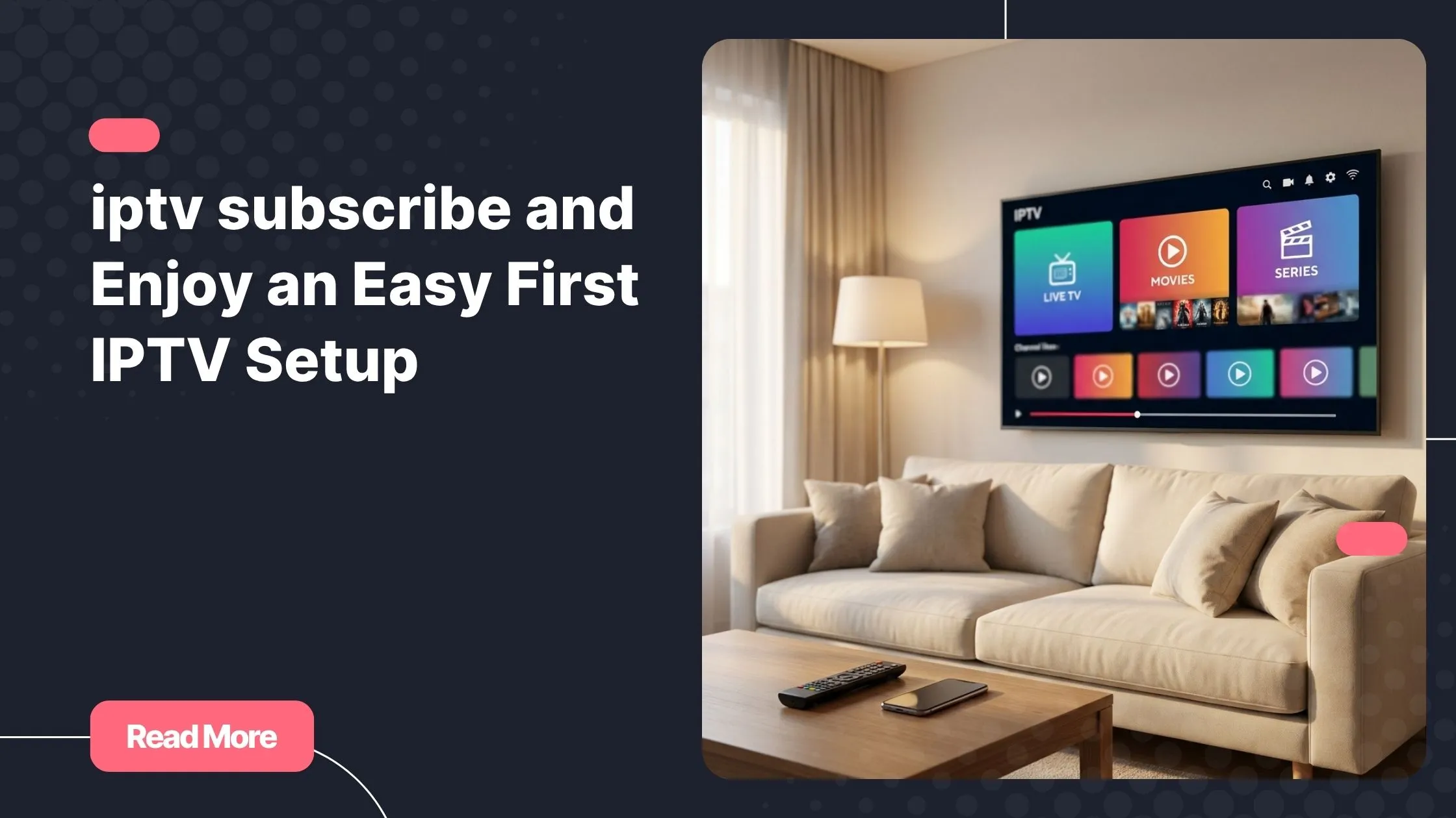 Modern living room showing IPTV access after an iptv subscribe