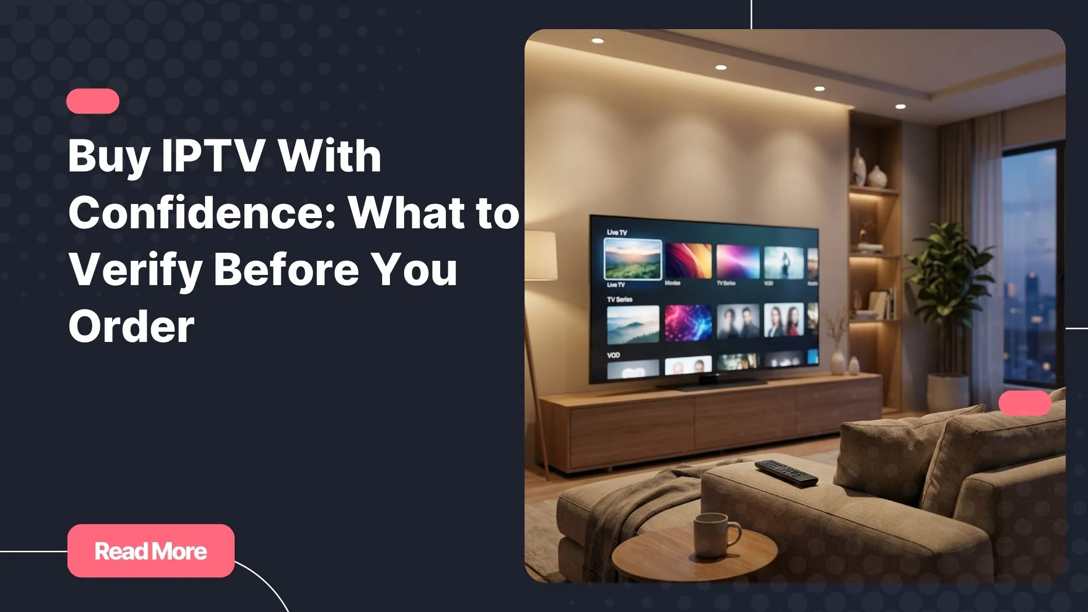 Modern living room with Smart TV displaying an IPTV interface, ideal for viewers who want to Buy IPTV with confidence