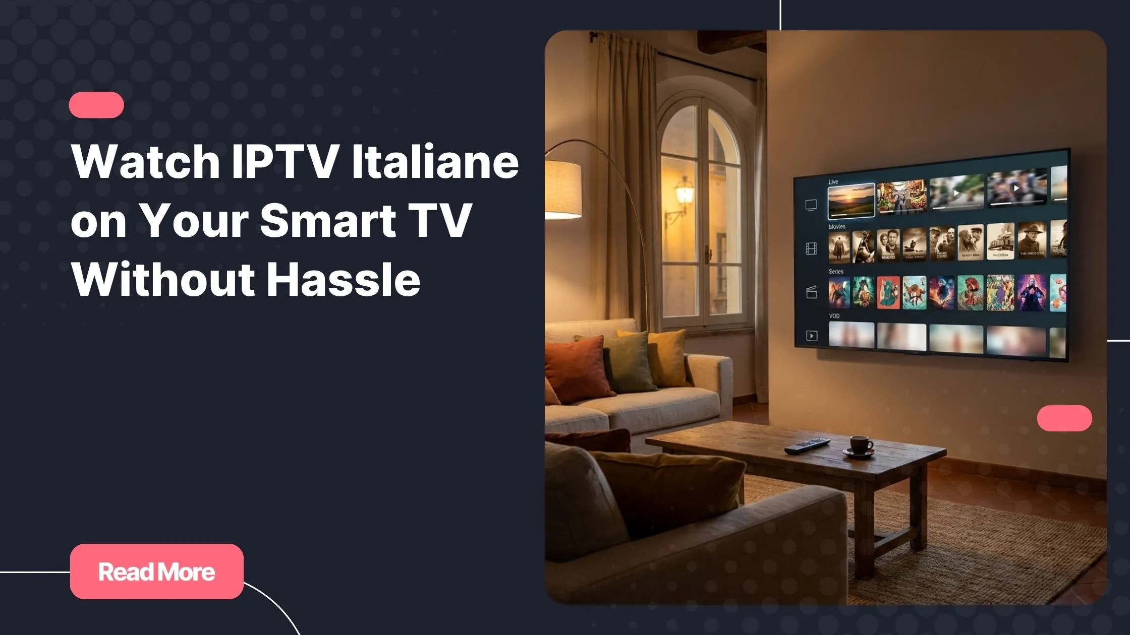 Italian living room with Smart TV showing an IPTV italiane interface