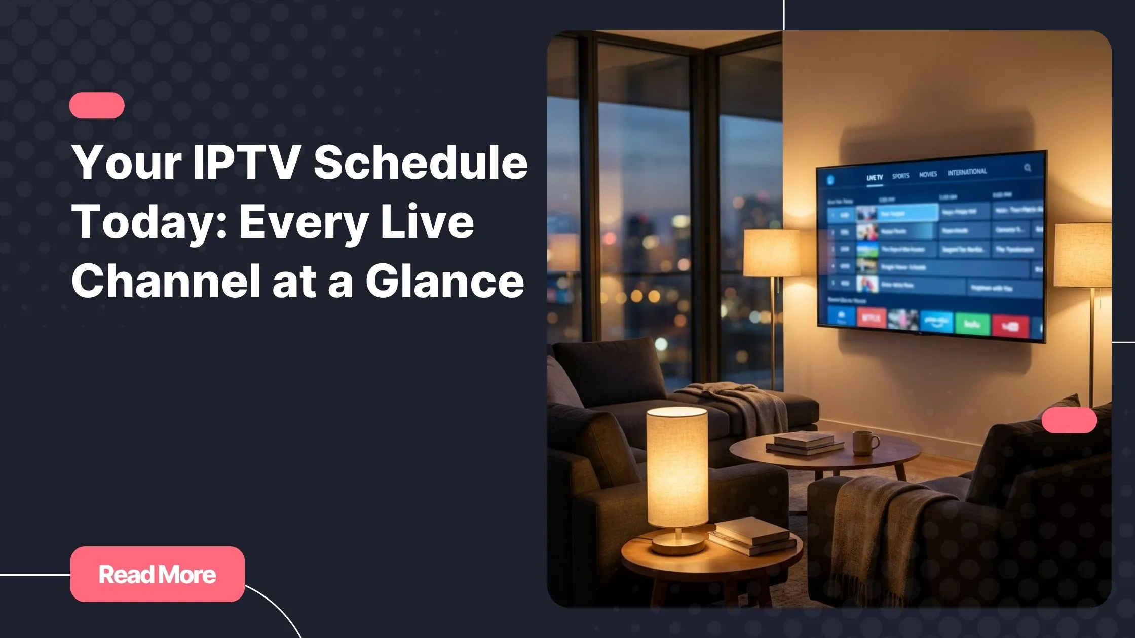 IPTV Schedule Today displayed on a smart TV in a modern living room