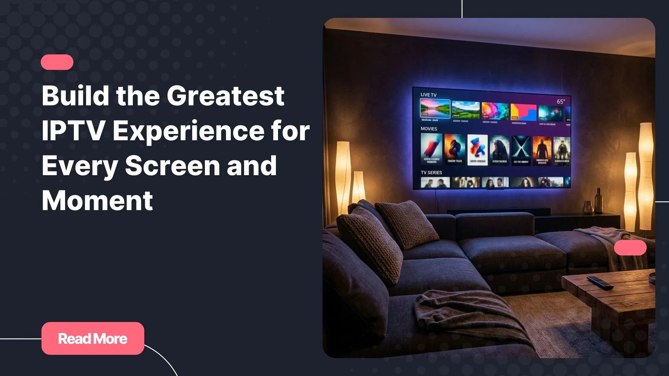 Greatest IPTV experience on a modern smart TV in a stylish living room