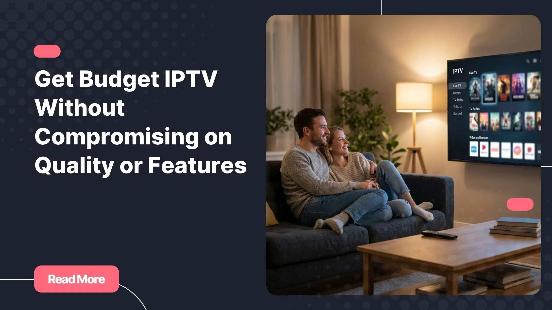 Couple enjoying budget IPTV on a Smart TV in a modern living room