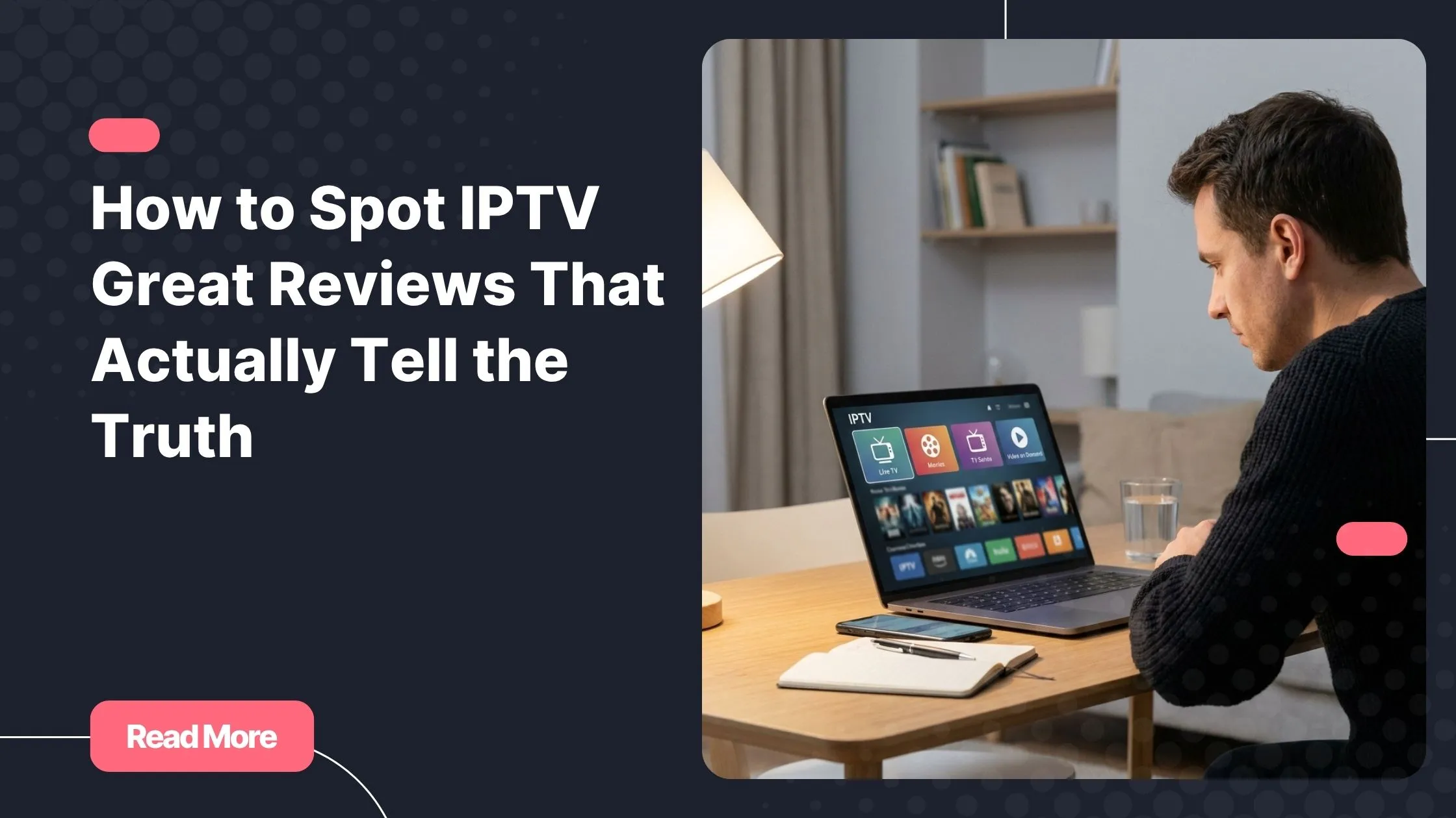 A person carefully reading IPTV great reviews on a laptop before choosing a streaming service