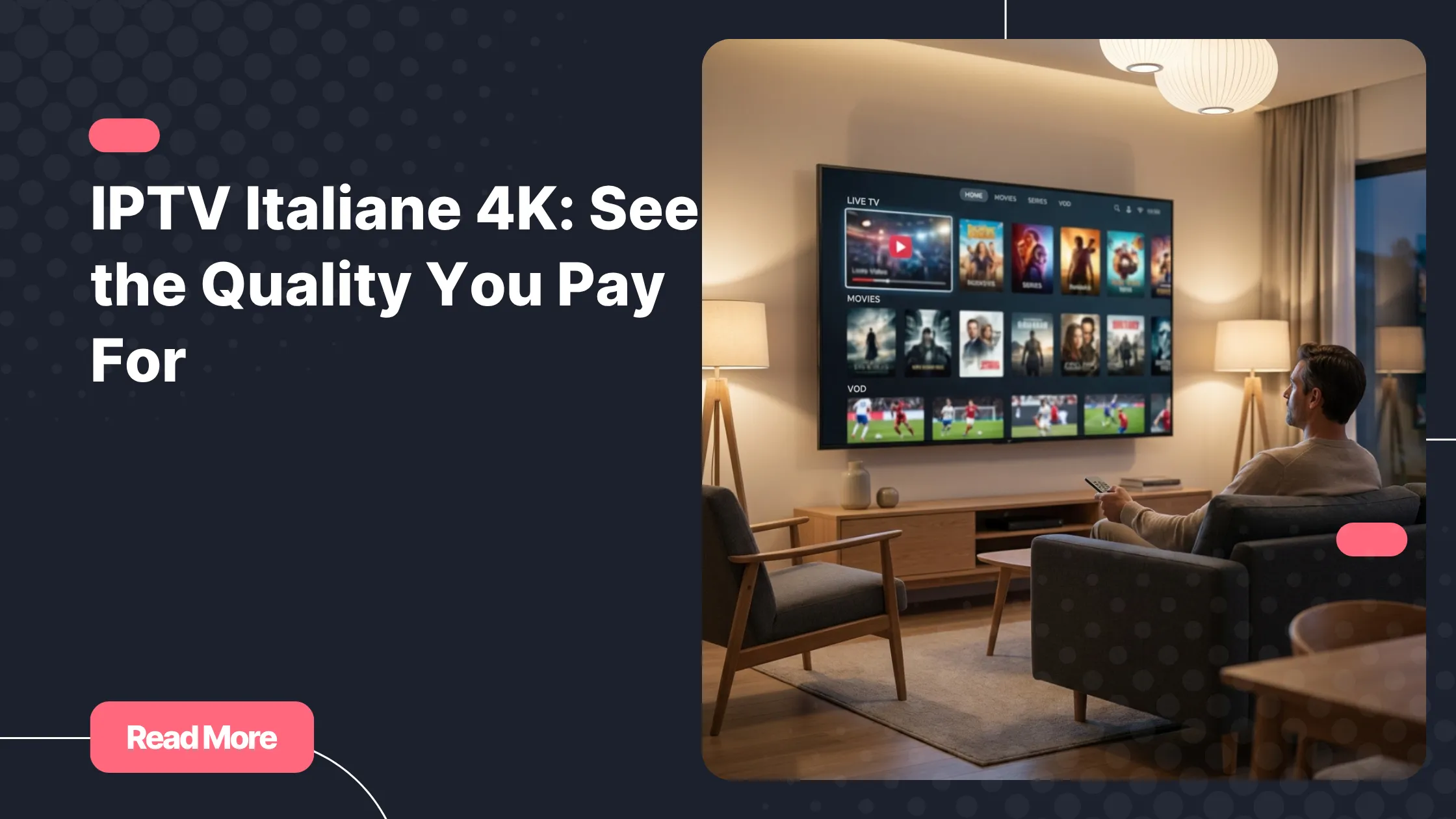 iptv italiane 4k viewing experience on a modern Smart TV at home